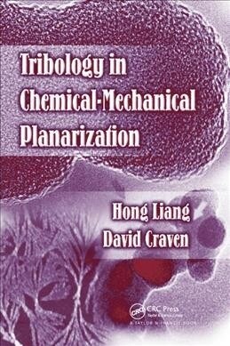 Tribology In Chemical-Mechanical Planarization (Paperback, 1)