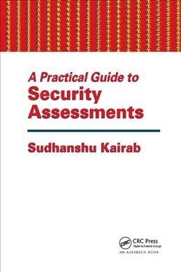 A Practical Guide to Security Assessments (Paperback, 1)