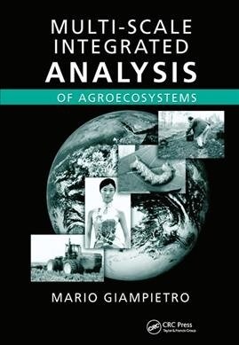 Multi-Scale Integrated Analysis of Agroecosystems (Paperback, 1)