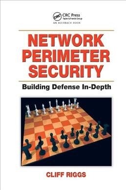 Network Perimeter Security : Building Defense In-Depth (Paperback)