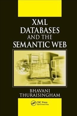 XML Databases and the Semantic Web (Paperback, 1)