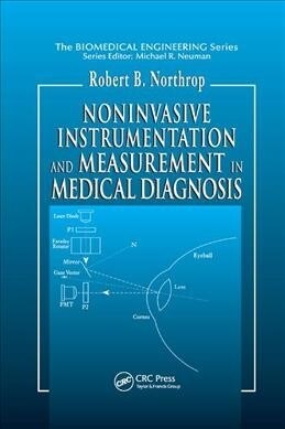 Noninvasive Instrumentation and Measurement in Medical Diagnosis (Paperback, 1)