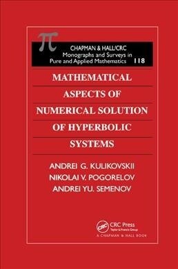 Mathematical Aspects of Numerical Solution of Hyperbolic Systems (Paperback, 1)