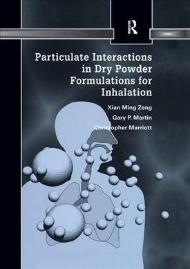 Particulate Interactions in Dry Powder Formulation for Inhalation (Paperback, 1)