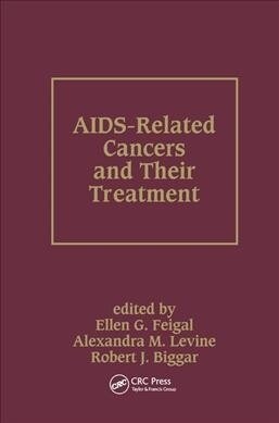 AIDS-Related Cancers and Their Treatment (Paperback, 1)