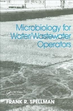 Microbiology for Water and Wastewater Operators (Revised Reprint) (Paperback, 1)