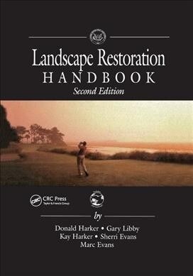 Landscape Restoration Handbook (Paperback, 2 ed)