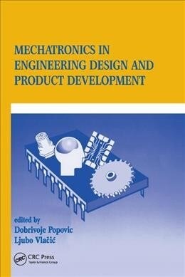 Mechatronics in Engineering Design and Product Development (Paperback, 1)