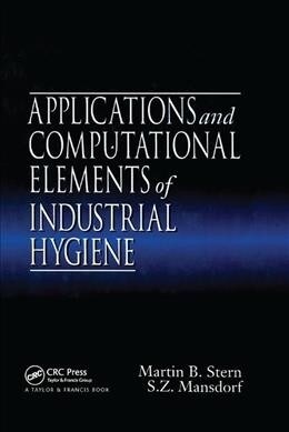 Applications and Computational Elements of Industrial Hygiene. (Paperback, 1)