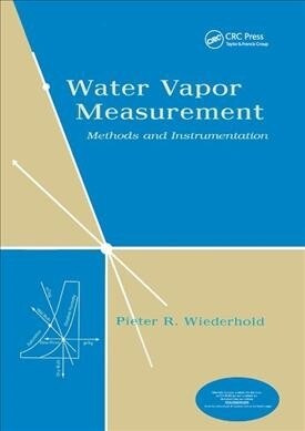 Water Vapor Measurement : Methods and Instrumentation (Paperback)