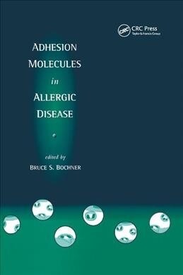 Adhesion Molecules in Allergic Disease (Paperback, 1)