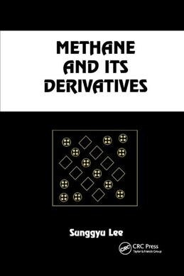 Methane and its Derivatives (Paperback, 1)