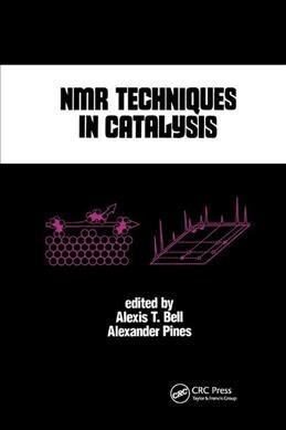 NMR Techniques in Catalysis (Paperback, 1)