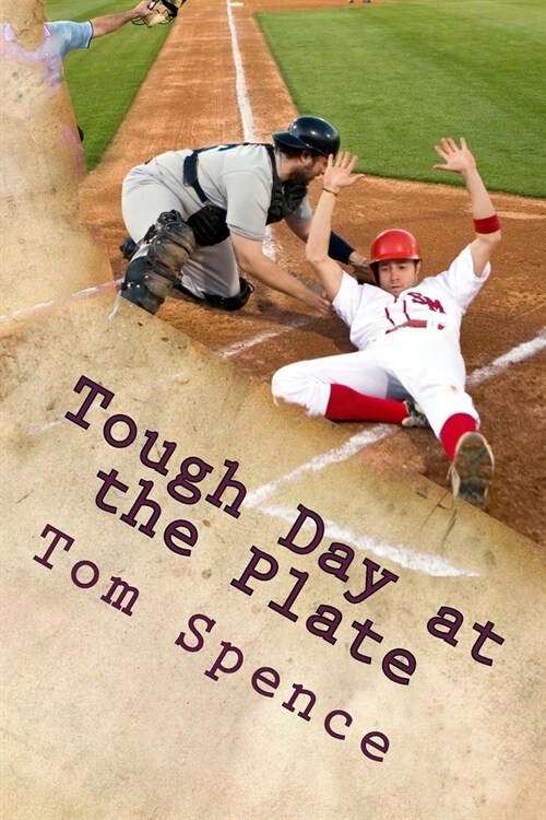 Tough Day at the Plate (Paperback)