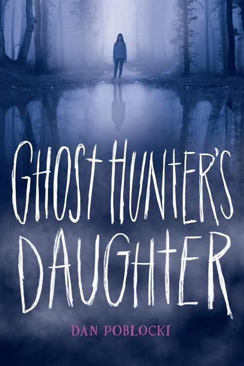 Ghost Hunters Daughter (Hardcover)