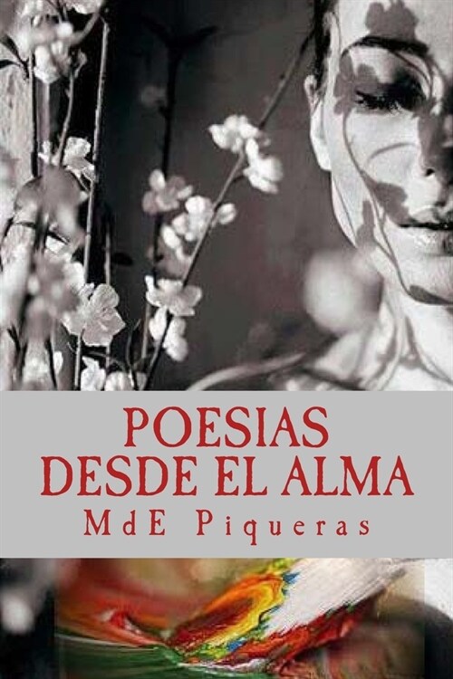 Poesias desde el alma: La Manzana de Eva (Paperback)