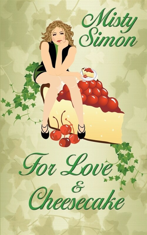 For Love and Cheesecake (Paperback)