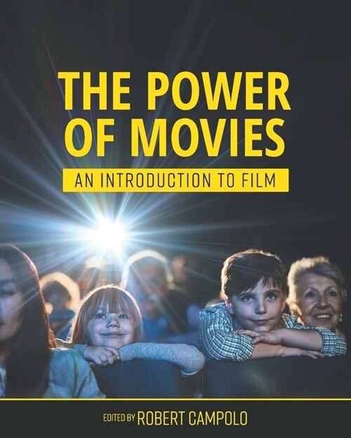 The Power of Movies: An Introduction to Film (Paperback)