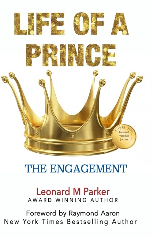 Life Of A Prince: The Engagement (Paperback)