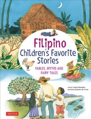 Filipino Childrens Favorite Stories: Fables, Myths and Fairy Tales (Hardcover)