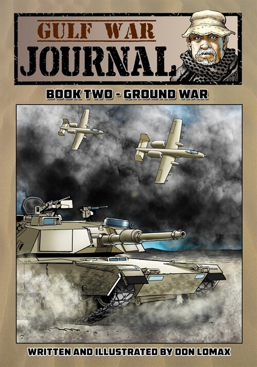 Gulf War Journal - Book Two: Ground War (Paperback)