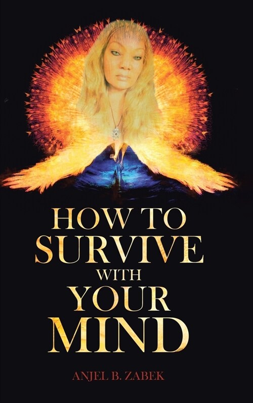 How to Survive with Your Mind (Hardcover)
