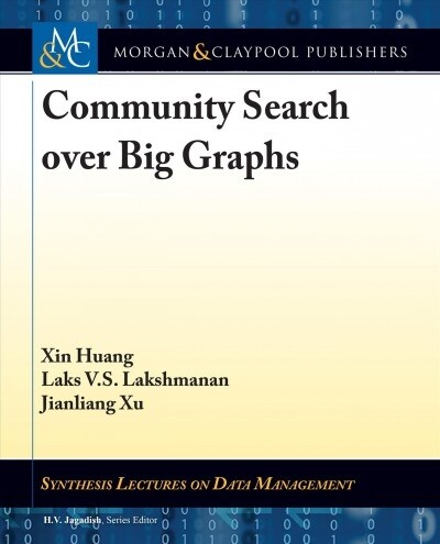 Community Search over Big Graphs (Paperback)
