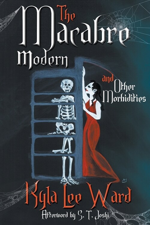 The Macabre Modern and Other Morbidities (Paperback)