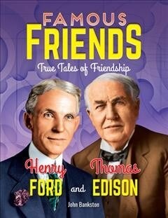 Henry Ford and Thomas Edison (Hardcover)