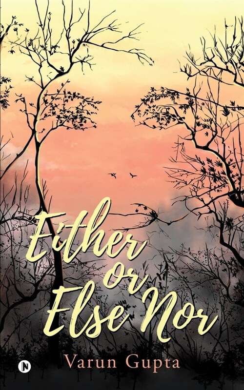 Either Or Else Nor (Paperback)