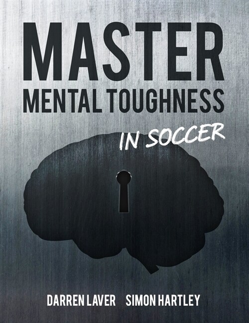 Mastering Mental Toughness (Paperback)