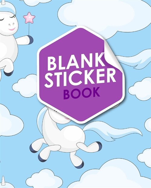 Blank Sticker Book: Blank Sticker Book For Adults, Sticker Books For Girls 4-8 Collecting, Sticker Album For Boys, Sticker Collecting Book (Paperback)