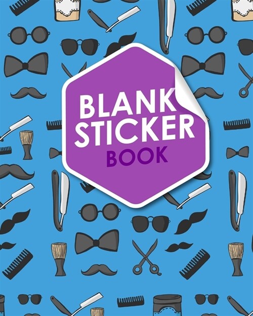 Blank Sticker Book: Blank Sticker Album For Boys, Sticker Album For Collecting Stickers Girl, Blank Sticker Collecting Book, Sticker Colle (Paperback)