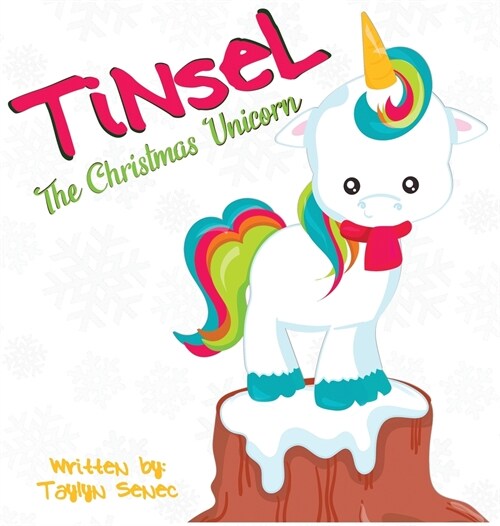 Tinsel the Christmas Unicorn (Hardcover)