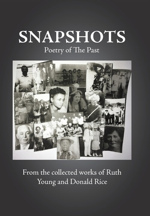 Snapshots: Poetry of the Past (Hardcover)