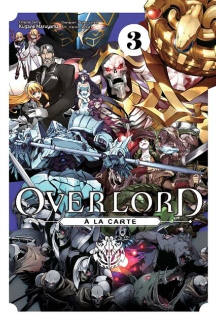 Overlord a la Carte, Vol. 3 (Paperback)