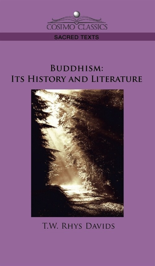 Buddhism: Its History and Literature (Hardcover)