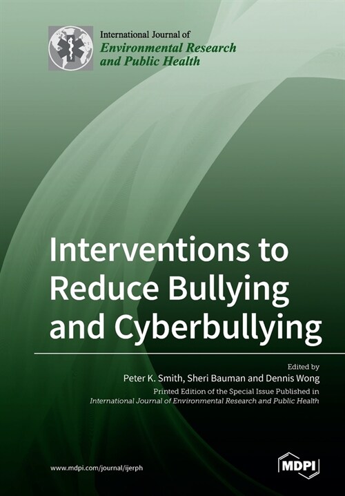 Interventions to Reduce Bullying and Cyberbullying (Paperback)