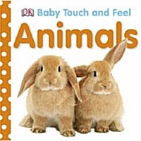 Baby Touch and Feel Animals (Board Book)