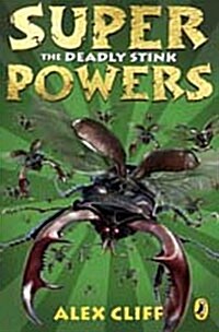 Superpowers: The Deadly Stink (Paperback)