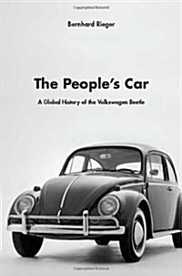 Peoples Car: A Global History of the Volkswagen Beetle (Hardcover)