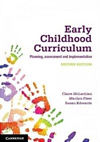 Early Childhood Curriculum : Planning, Assessment, and Implementation (Paperback, 2 Revised edition)