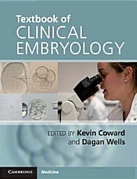 Textbook of Clinical Embryology (Paperback)