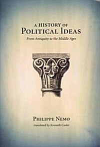 A History of Political Ideas from Antiquity to the Middle Ages: From Antiquity to the Middle Ages (Paperback)