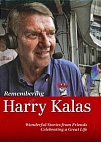 Remembering Harry Kalas (Paperback)