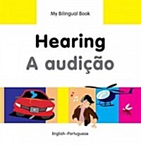 My Bilingual Book - Hearing - Bengali-english (Hardcover)