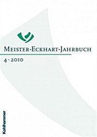 Meister-Eckhart-Jahrbuch: Band 4/2010 (Hardcover)