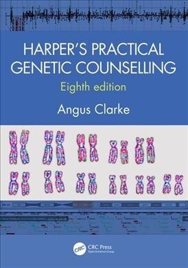 Harpers Practical Genetic Counselling, Eighth Edition (Paperback, 8 ed)