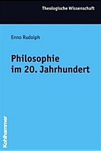 Philosophie Im 20. Jahrhundert (Paperback)