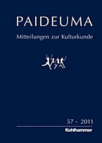 Paideuma 57/2011: Mitteilungen Zur Kulturkunde (Paperback)